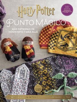 HARRY POTTER: PUNTO MAGICO 2. MÁS PATRONES DE HOGWARTS Y MÁS ALLÁ | 9788467948974 | Gray, Tanis | Llibreria online de Figueres i Empordà