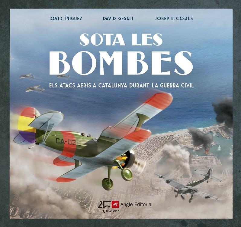 Sota les bombes | 9788415307549 | Íñiguez Gràcia, David/Gesalí Barrera, David | Llibreria online de Figueres i Empordà
