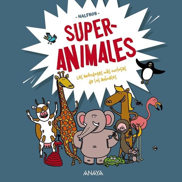 Superanimales | 9788469890769 | Halfbob | Llibreria online de Figueres i Empordà
