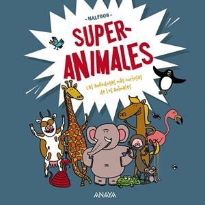 Superanimales | 9788469890769 | Halfbob | Llibreria online de Figueres i Empordà