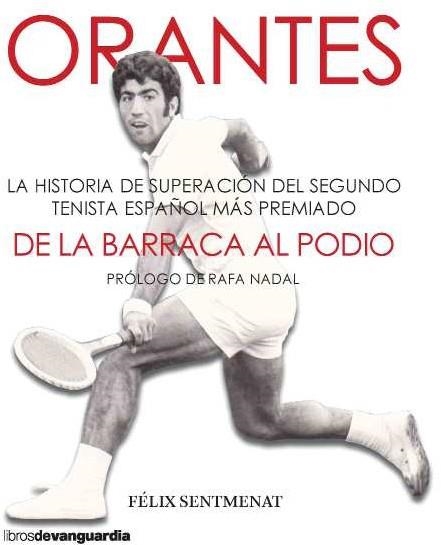 Orantes: De la barraca al podio | 9788418604126 | Sentmenat Bertrand, Félix | Llibreria online de Figueres i Empordà