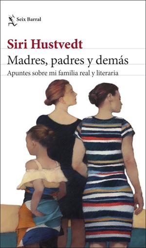 Madres, padres y demás | 9788432239892 | Hustvedt, Siri | Librería online de Figueres / Empordà
