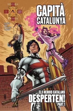 CAPITÀ CATALUNYA #001. ELS HEROIS CATALANS DESPERTEN #01 | 9999900001020 | Humbe / Hdr, Daniel / Goulart, Roger | Llibreria online de Figueres i Empordà