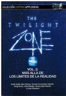 THE TWILIGHT ZONE VOL. 2. MÁS ALLÁ DE LOS LÍMITES DE LA REALIDAD | 9788412464252 | Ardid, Jordi/Barba, Álex/Fernández Valentí, Tomás/Grau, Sergi/Renter, Joan/San Martín, Álvaro/Vilano | Llibreria online de Figueres i Empordà