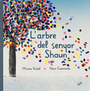 L'arbre del senyor Shaun | 9788418702297 | Vidal Sáenz, Mireia | Llibreria online de Figueres i Empordà