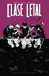 CLASE LETAL #02 | 9788467921106 | Remender, Rick/Loughridge, Lee/Craig, Wes | Llibreria online de Figueres i Empordà