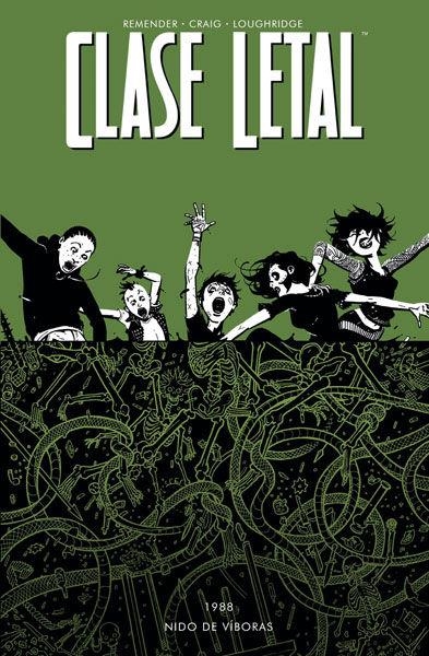 CLASE LETAL #03. Nido de víboras | 9788467923421 | Remender, Rick/Craig, Wes/Loughridge, Lee/Boyd, Justin | Llibreria online de Figueres i Empordà