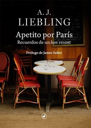 Apetito por París | 9788418800078 | Liebling, A.J. | Llibreria online de Figueres i Empordà