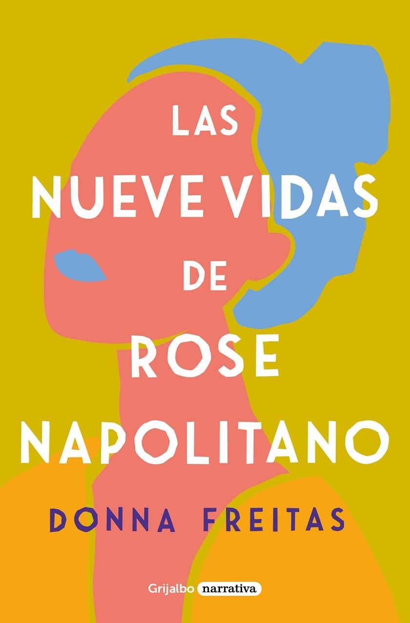 Las nueve vidas de Rose Napolitano | 9788425359965 | Freitas, Donna | Llibreria online de Figueres i Empordà
