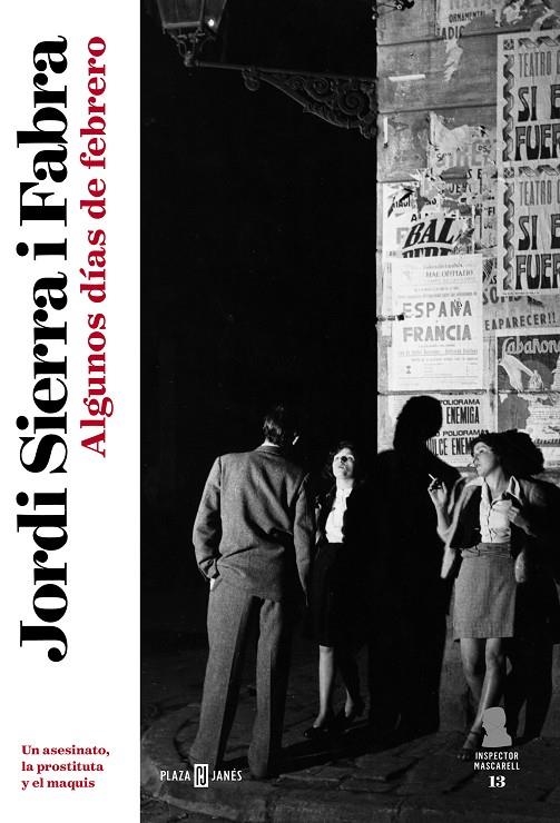 Algunos dias de febrero (Inspector Mascarell #13) | 9788401027895 | Sierra i Fabra, Jordi | Llibreria online de Figueres i Empordà