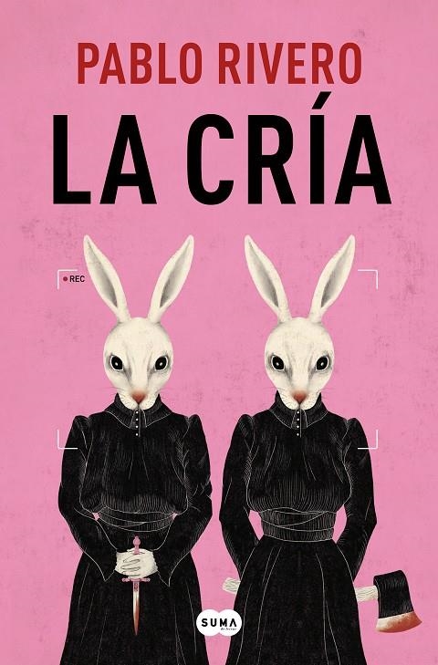 La cría | 9788491296676 | Rivero, Pablo | Llibreria online de Figueres i Empordà