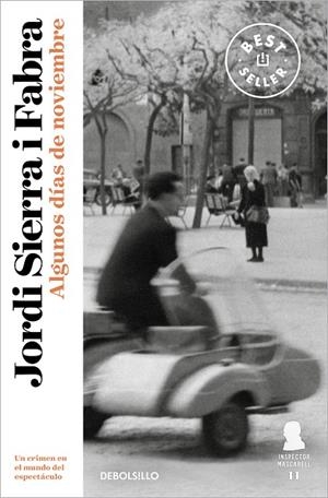 Algunos días de noviembre (Inspector Mascarell #11) | 9788466358521 | Sierra i Fabra, Jordi | Librería online de Figueres / Empordà