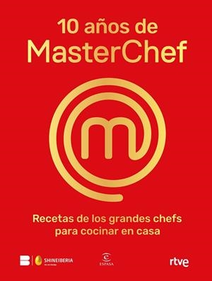 10 años de MasterChef | 9788467065152 | Shine/RTVE | Librería online de Figueres / Empordà