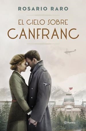 El cielo sobre Canfranc | 9788408255963 | Raro, Rosario | Llibreria online de Figueres i Empordà