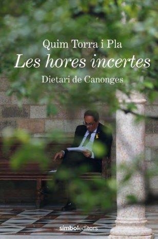 Les hores incertes | 9788418696077 | Torra i Pla, Quim | Llibreria online de Figueres i Empordà