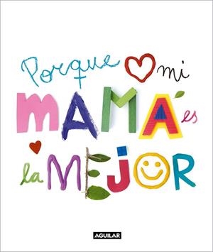 Porque mi mamá es la mejor | 9788403523159 | Varios autores | Llibreria online de Figueres i Empordà