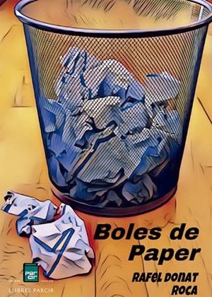 BOLES DE PAPER | 9788418849121 | Donat Roca, Rafel | Librería online de Figueres / Empordà