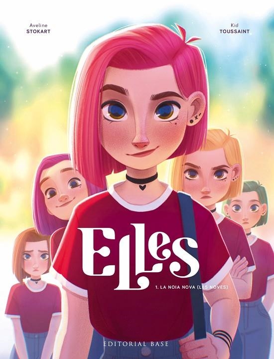 Elles #01. La noia nova (les noves) | 9788418434914 | Stokart, Aveline/Toussaint, Kid | Llibreria online de Figueres i Empordà