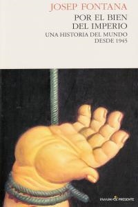 Por el bien del imperio | 9788494100871 | Fontana, Josep | Llibreria online de Figueres i Empordà