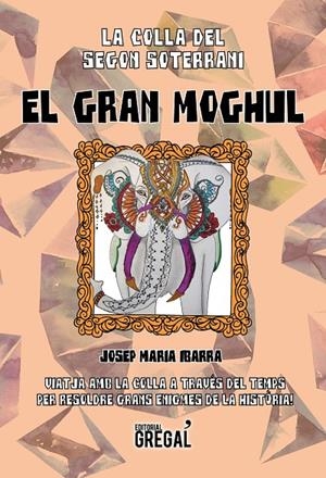 El gran Moghul | 9788494675829 | Ibarra Castillo, Josep Maria | Librería online de Figueres / Empordà