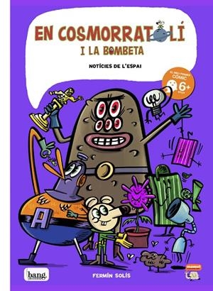 En Cosmorratolí i la Bombeta #06 | 9788413714349 | Solís, Fermín | Llibreria online de Figueres i Empordà