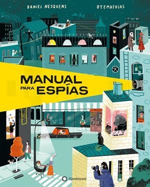 Manual para espías | 9788418304439 | Nesquens, Daniel | Librería online de Figueres / Empordà