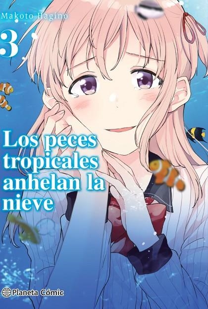Los peces tropicales anhelan la nieve #03 | 9788413426167 | Hagino, Makoto | Librería online de Figueres / Empordà
