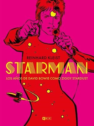 Starman: Los años de David Bowie como Ziggy Stardust | 9788419263070 | Kleist, Reinhard | Llibreria online de Figueres i Empordà