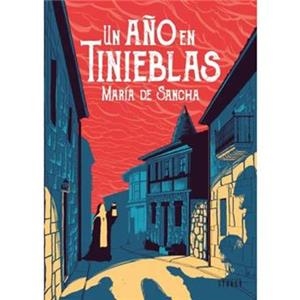 UN AÑO EN TINIEBLAS | 9788418898815 | de Sancha, María | Llibreria online de Figueres i Empordà