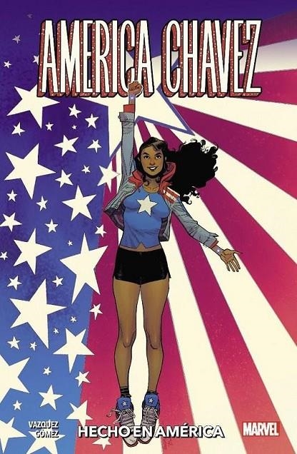 100% Marvel coediciones américa chavez. hecho en américa | 9788411013529 | Vazquez, Kalinda/Gomez, Carlos | Llibreria online de Figueres i Empordà