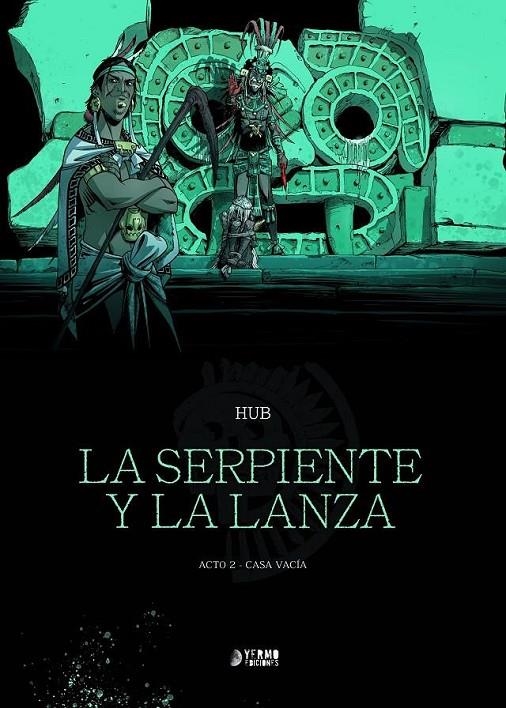 LA SERPIENTE Y LA LANZA #02 CASA VACÍA | 9788418776878 | HUB | Librería online de Figueres / Empordà