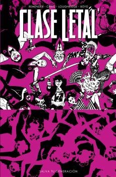 CLASE LETAL #10. SALVA TU GENERACIÓN | 9788467951363 | Remender, Rick/Craig, Wes/Loughridge, Lee/Boyd, Jordan | Llibreria online de Figueres i Empordà