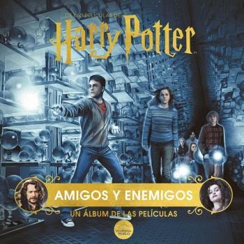 HARRY POTTER: AMIGOS Y ENEMIGOS. UN ÁLBUM DE LAS PELÍCULAS | 9788467949230 | Revenson, Jody | Llibreria online de Figueres i Empordà