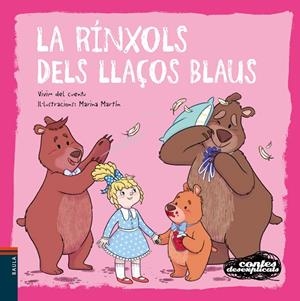 La Rínxols dels llaços blaus (lligada) | 9788447946877 | Vivim del Cuentu | Llibreria online de Figueres i Empordà