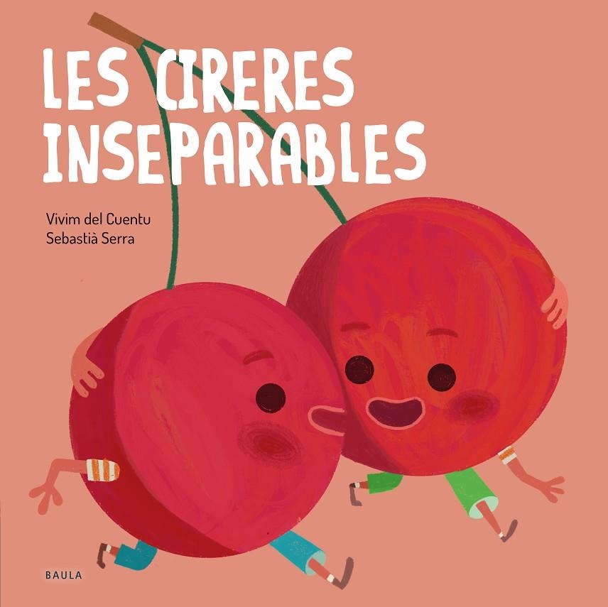 Les cireres inseparables (PAL) | 9788447946570 | Vivim del Cuentu | Llibreria online de Figueres i Empordà