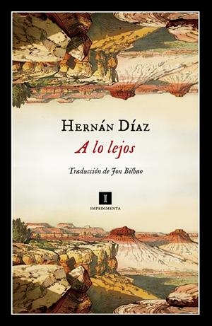 A lo lejos | 9788417553524 | Díaz, Hernán | Librería online de Figueres / Empordà