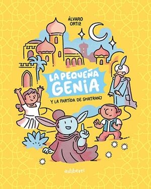 La pequeña genia #01. La partida de Shatranj | 9788418909115 | Ortiz, Álvaro | Librería online de Figueres / Empordà