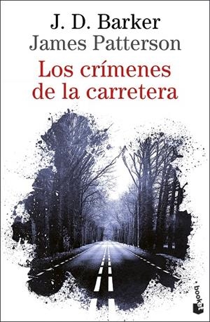 Los crímenes de la carretera | 9788423361496 | Barker, J.D./Patterson, James | Librería online de Figueres / Empordà