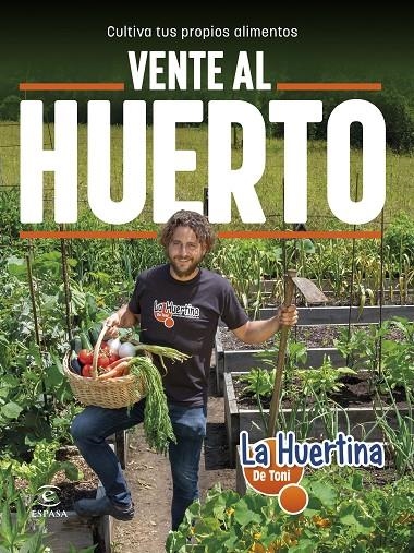 Vente al huerto | 9788467065534 | La Huertina de Toni | Llibreria online de Figueres i Empordà