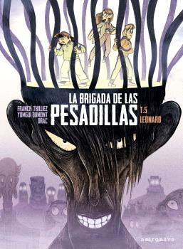 LA BRIGADA DE LAS PESADILLAS #05. LEONARD | 9788467951301 | Thilliez, Franck | Llibreria online de Figueres i Empordà