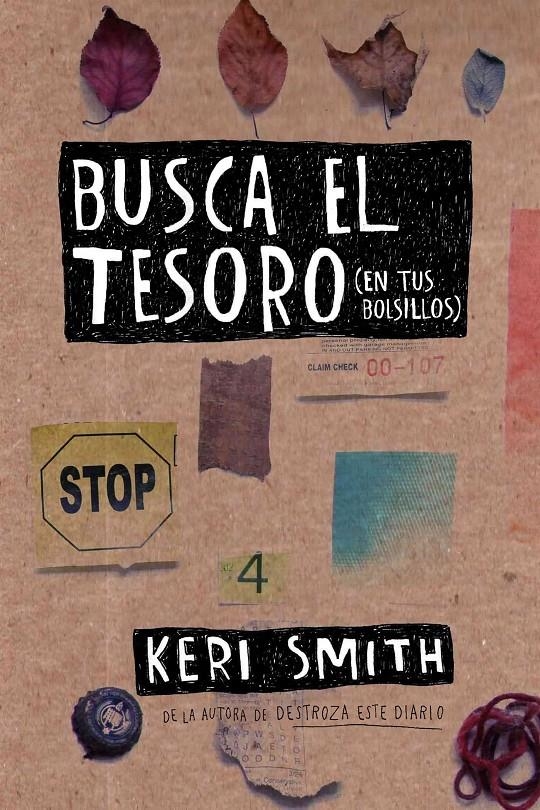 Busca el tesoro (en tus bolsillos) | 9788449333170 | Keri Smith | Librería online de Figueres / Empordà