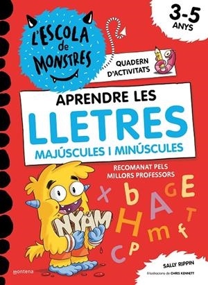 Aprendre a llegir a l'Escola de Monstres - Aprendre les LLETRES a l'Escola de Monstres | 9788419241016 | Rippin, Sally | Llibreria online de Figueres i Empordà