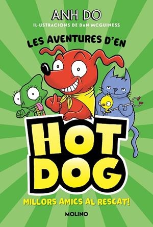 LES AVENTURES D#EN HOTDOG! #01 - Millors amics al rescat | 9788427225947 | Do, Anh | Llibreria online de Figueres i Empordà