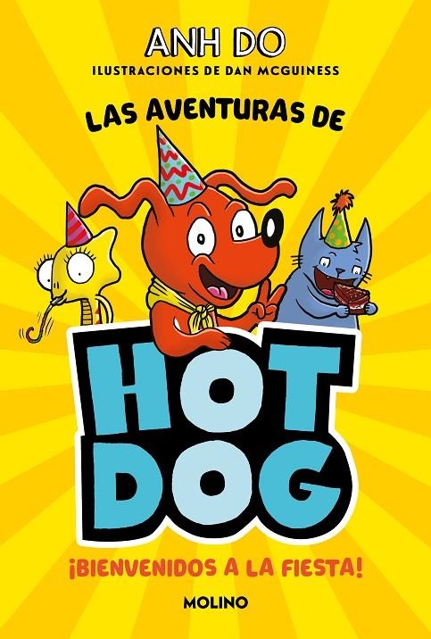 ¡LAS AVENTURAS DE HOTDOG! #02 - Bienvenidos a la fiesta | 9788427225992 | Do, Anh | Llibreria online de Figueres i Empordà