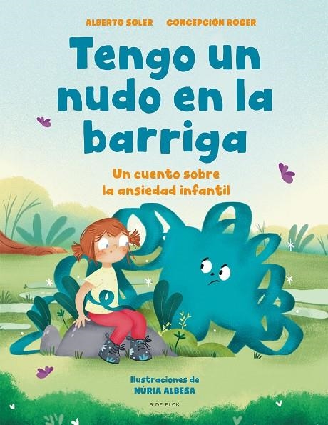 Tengo un nudo en la barriga | 9788418688515 | Soler, Alberto/Roger, Concepción | Llibreria online de Figueres i Empordà