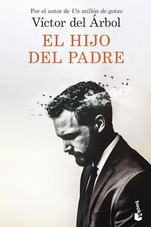 El hijo del padre | 9788423361434 | Árbol, Víctor del | Llibreria online de Figueres i Empordà