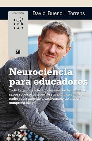 Neurociencia para educadores | 9788499219912 | Bueno i Torrens, David | Librería online de Figueres / Empordà