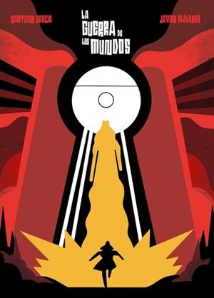 La guerra de los mundos | 9788418909054 | García, Santiago/Olivares, Javier | Llibreria online de Figueres i Empordà