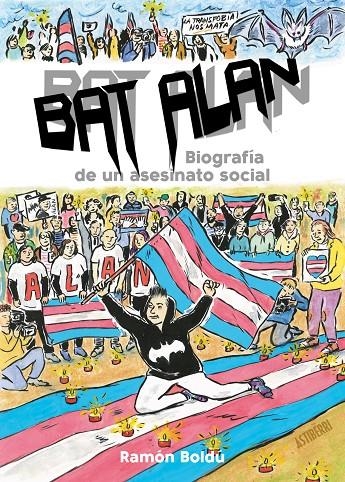 Bat Alan. Biografía de un asesinato social | 9788418909061 | Boldú, Ramón | Librería online de Figueres / Empordà