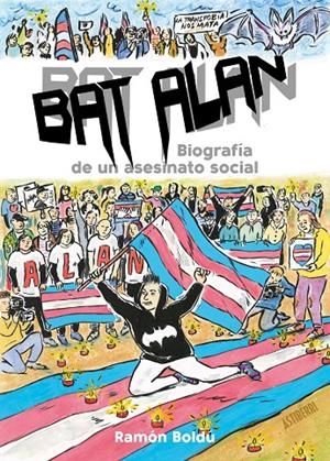 Bat Alan. Biografía de un asesinato social | 9788418909061 | Boldú, Ramón | Librería online de Figueres / Empordà